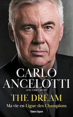 Carlo Ancelotti - The Dream