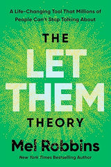The Let Them Theory: A Life-Changing Tool