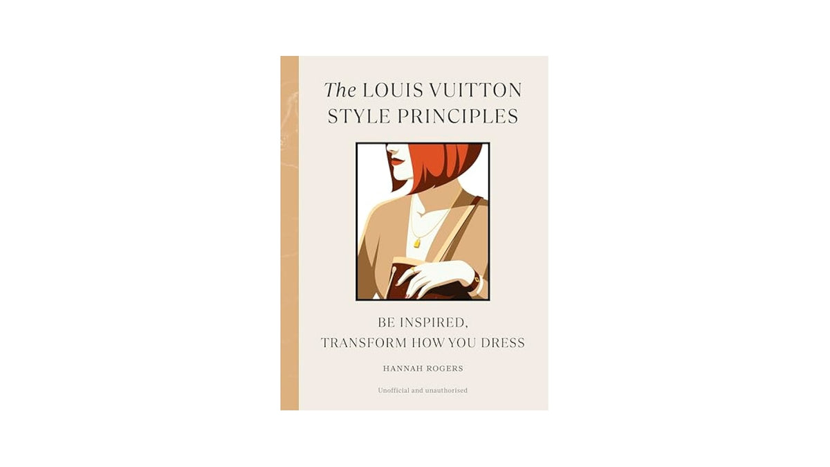 The Louis Vuitton Style Principles