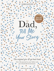 Dad Tell Me Your Story