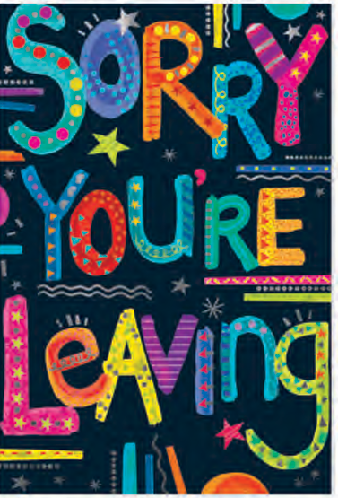 Sorry You're Leaving Card